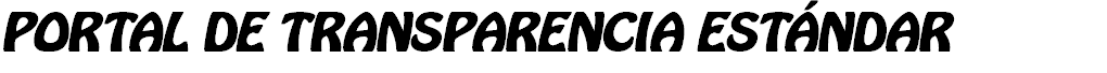 PORTAL DE TRANSPARENCIA ESTÁNDAR